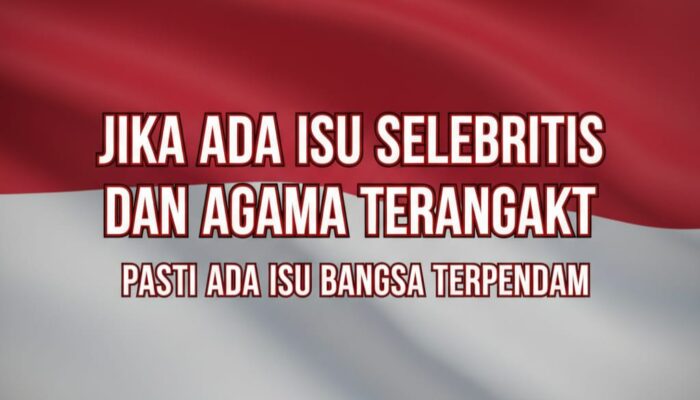 Waspada Pengalihan Isu Nasional Anggaran DPR Naik, Publik Sibuk Isu Agama .